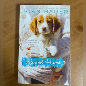 Almost Home Book By Joan Bauer‎